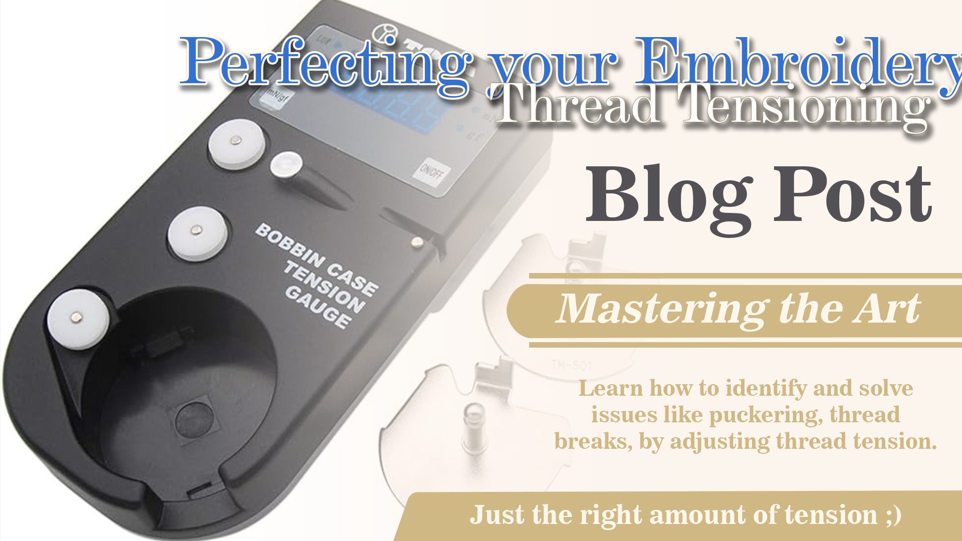 Master thread tension for perfect results every time!