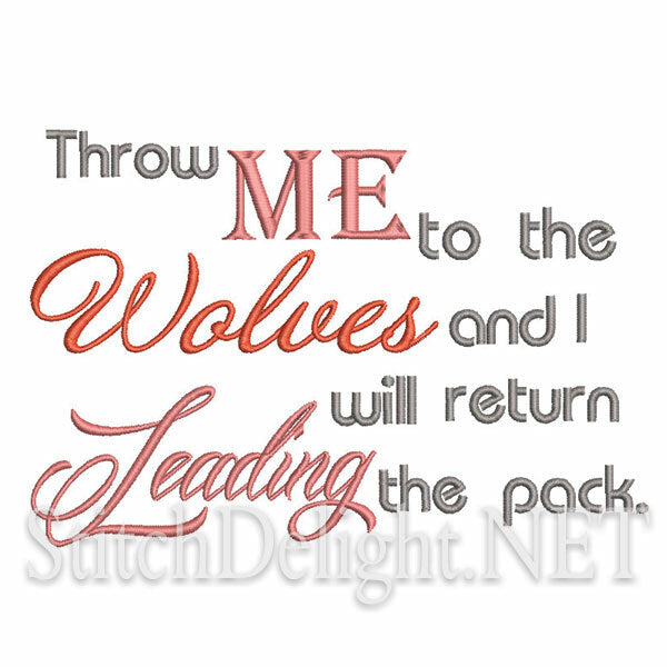 SD1282 1 Throw me to the Wolves Saying